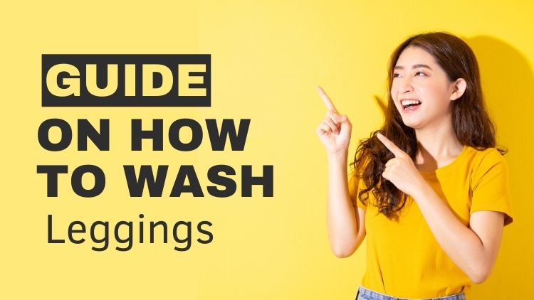 Tips on Washing Leggings washing guide for leggings