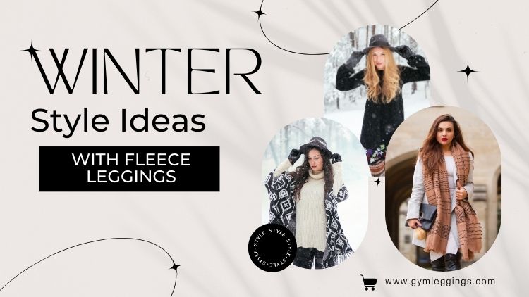 how to style fleece leggings