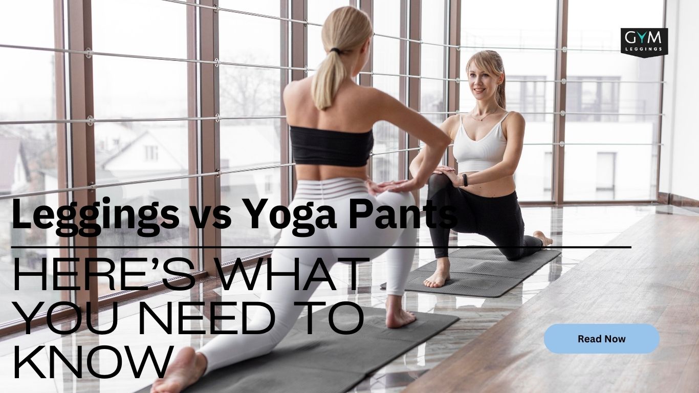 difference between leggings vs yoga pants