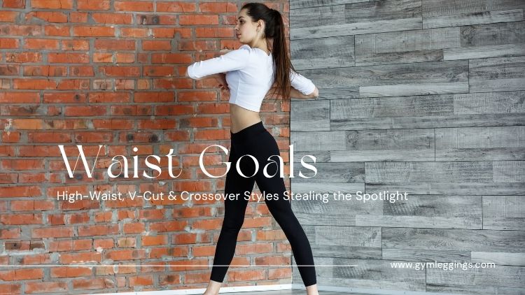 trendy waist band in leggings